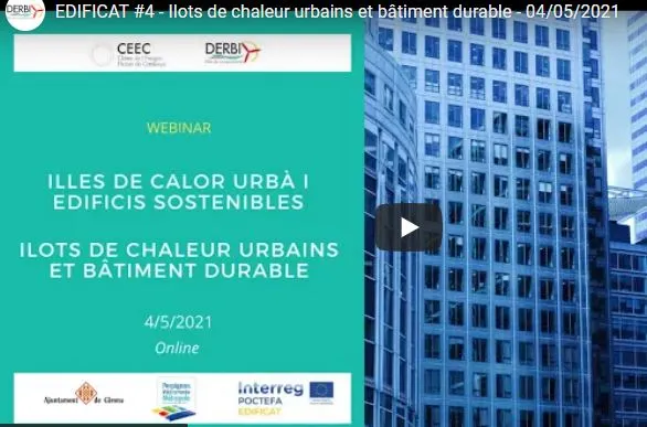 Retour sur la webconférence "Ilots de chaleur urbains et bâtiment durable", EDIFICAT #4