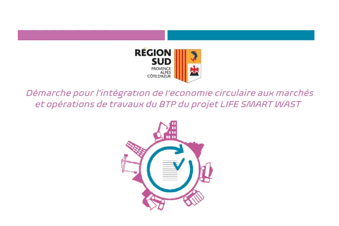 La Région Sud France édite un nouveau kit de sensibilisation à l'économie circulaire du BTP