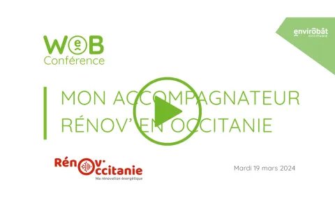 Replay : "Mon Accompagnateur Rénov' en Occitanie" | Webinaire Rénovation | 19 mars 2024